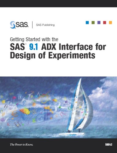 Imagen de archivo de Getting Started with the SAS 9.1 Adx Interface for Design of Experiments a la venta por HPB-Red