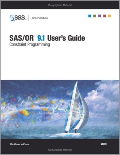 Sas/or 9.1 User's Guide: Constraint Programming (9781590472583) by SAS Institute