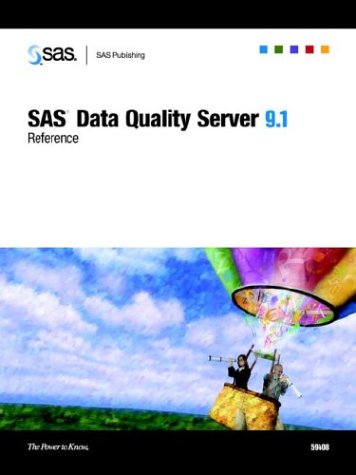 Sas Data Quality Server 9.1: Reference (9781590472590) by SAS Institute