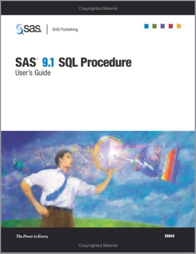 Imagen de archivo de SAS 9.1 SQL Procedure User's Guide a la venta por medimops