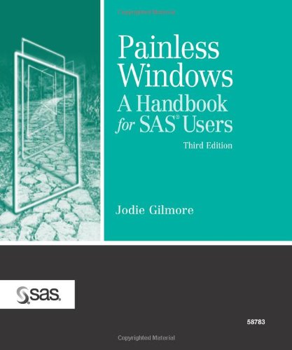 Stock image for Painless Windows: A Handbook for SAS Users for sale by ThriftBooks-Atlanta