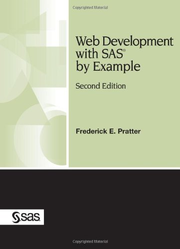 9781590475010: Web Development with SAS by Example, Second Edition