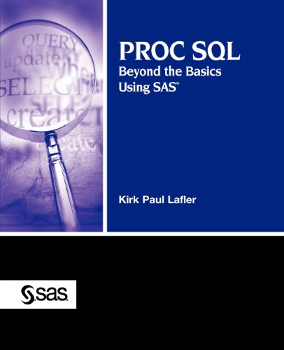 Beispielbild fr PROC SQL: Beyond the Basics Using SAS zum Verkauf von AwesomeBooks
