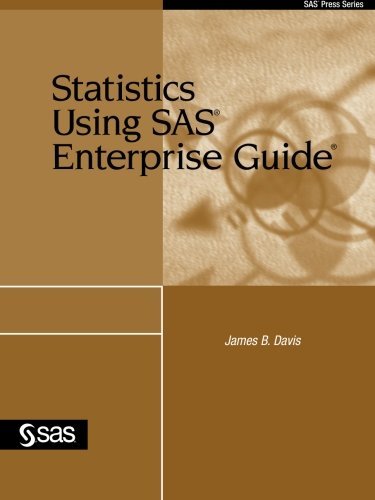 Stock image for Statistics Using SAS Enterprise Guide for sale by Front Cover Books