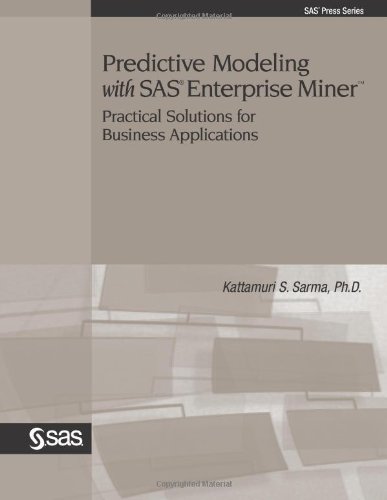 Beispielbild fr Predictive Modeling With SAS Enterprise Miner: Practical Solutions for Business Applications zum Verkauf von Wonder Book
