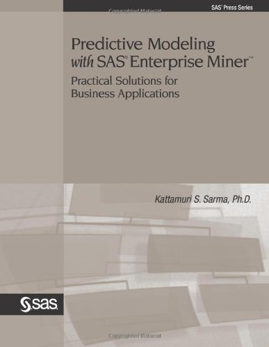 Imagen de archivo de Predictive Modeling With SAS Enterprise Miner: Practical Solutions for Business Applications a la venta por Wonder Book