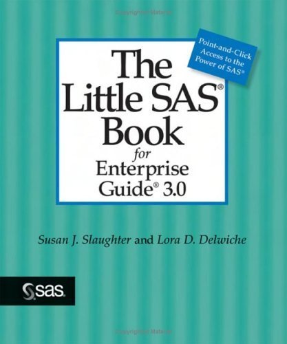 Beispielbild fr The Little SAS Book for Enterprise Guide 3.0 zum Verkauf von Wonder Book