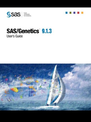 SAS/Genetics 9.1.3 User's Guide (9781590478424) by SAS Institute; Czika, Wendy; Yu, Xiang; Clark, Virginia; Pratt, Rob