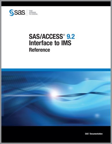 SAS/ACCESS 9.2 Interface to IMS: Reference (9781590479308) by SAS Institute