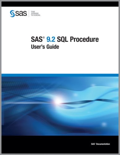 9781590479773: SAS 9.2 SQL Procedure User's Guide