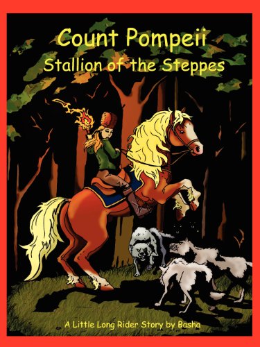 Beispielbild fr Count Pompeii - Stallion of the Steppes zum Verkauf von ThriftBooks-Atlanta