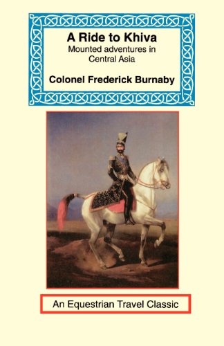 9781590480199: A Ride to Khiva: Travels and Adventures in Central Asia (Equestrian Travel Classics) [Idioma Ingls]