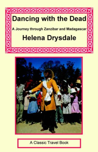 9781590480588: Dancing with the Dead - A Journey Through Zanzibar and Madagascar [Idioma Ingls]