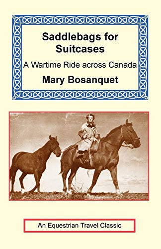 Stock image for Saddlebags for Suitcases (Equestrian Travel Classics) for sale by California Books