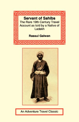 9781590480908: Servant of Sahibs: The Rare 19th Century Travel Account As Told by a Native of Ladakh [Lingua Inglese]