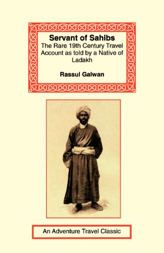9781590480908: Servant of Sahibs: The Rare 19th Century Travel Account As Told by a Native of Ladakh