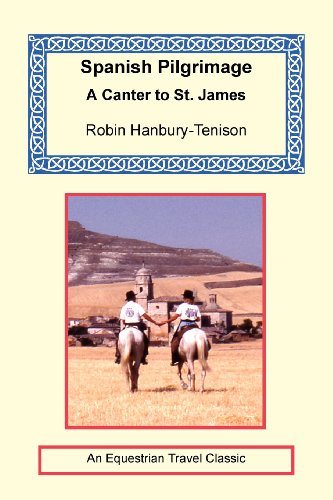 Stock image for Spanish Pilgrimage - A Canter to Saint James for sale by WorldofBooks