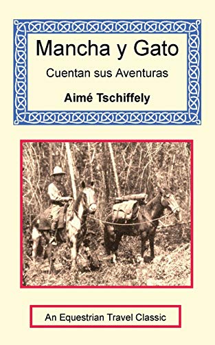 Stock image for Mancha y Gato Cuentan sus Aventuras (Spanish Edition) for sale by California Books