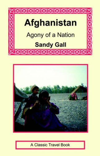 Imagen de archivo de Afghanistan: Agony of a Nation a la venta por AwesomeBooks