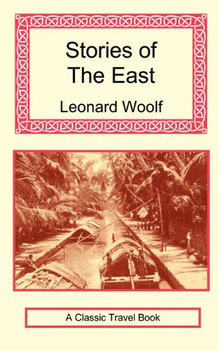 Stories of the East (9781590482537) by Woolf, Leonard