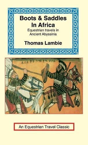 9781590483916: Boots & Saddles in Africa: Equestrian Travels in Ancient Abyssinia