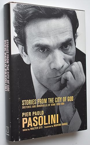 Stories From the City of God (9781590510483) by Pasolini, Pier Paolo; Siti, Walter; Harss, Marina