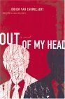Stock image for Out of My Head for sale by Better World Books