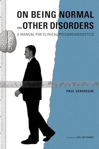 Imagen de archivo de On Being Normal and Other Disorders: A Manual for Clinical Psychodiagnostics a la venta por Vintage Books and Fine Art