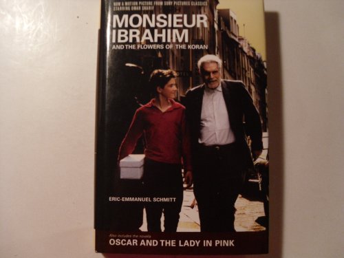 Beispielbild fr Monsieur Ibrahim and the Flowers of the Koran/Oscar and the Lady in Pink: &, Oscar and the Lady in Pink : Two Novellas zum Verkauf von Revaluation Books