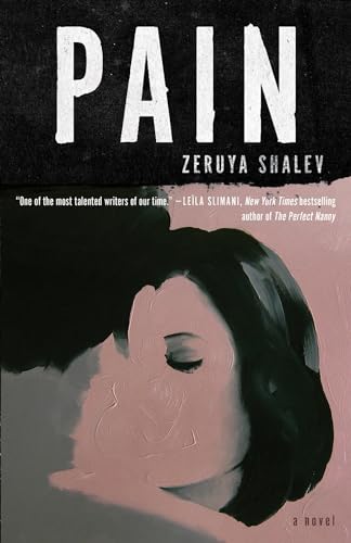 Beispielbild für Pain: A Novel zum Verkauf von Wonder Book