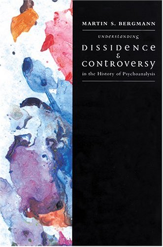Stock image for Understanding Dissidence and Controversy in the History of Psychoanalysis for sale by SecondSale