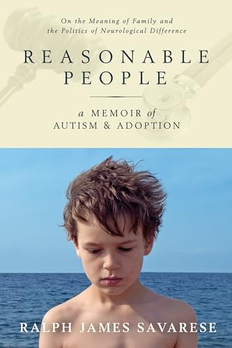 Beispielbild fr Reasonable People: A Memoir of Autism and Adoption zum Verkauf von SecondSale