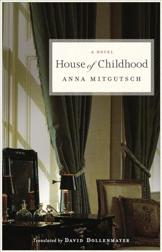 9781590511886: House of Childhood: A Novel