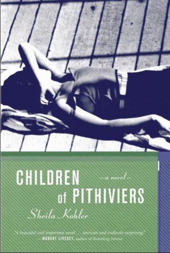 Stock image for Children of Pithiviers: A Novel for sale by Wonder Book