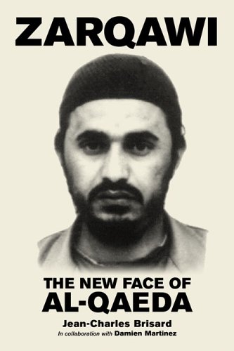 Stock image for Zarqawi : The New Face of Al-Qaeda for sale by Better World Books