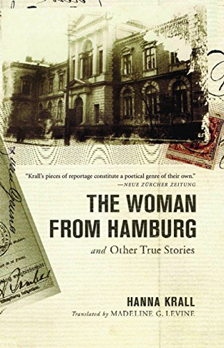 Stock image for The Woman from Hamburg: and Other True Stories for sale by Wonder Book