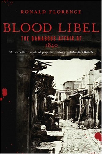 9781590512395: Blood Libel: The Damascus Affair of 1840