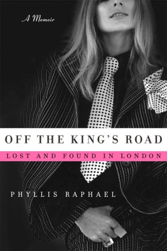 Beispielbild fr Off The King's Road: Lost and Found In London (A Memoir) zum Verkauf von GloryBe Books & Ephemera, LLC