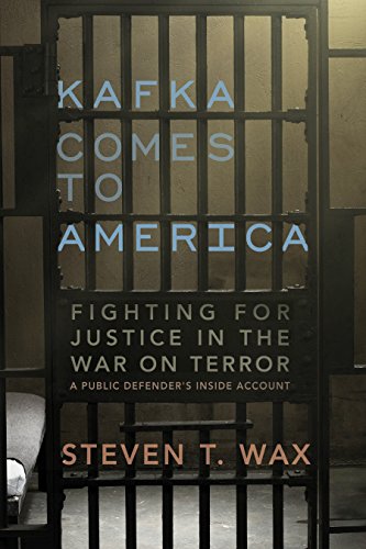Beispielbild fr Kafka Comes to America : Fighting for Justice in the War on Terror - A Public Defender's Inside Account zum Verkauf von Better World Books