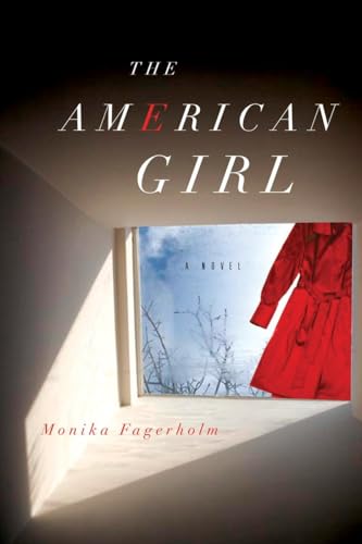 Beispielbild fr The American Girl : A Novel zum Verkauf von Better World Books