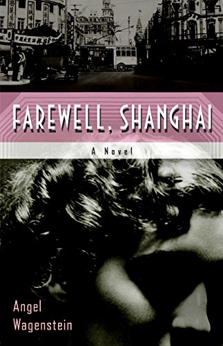 Stock image for Farewell, Shanghai : A Novel for sale by Better World Books