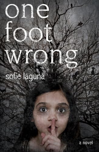 Imagen de archivo de One Foot Wrong : A Novel a la venta por Better World Books