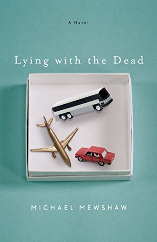 Imagen de archivo de Lying with the Dead : A Novel a la venta por Better World Books
