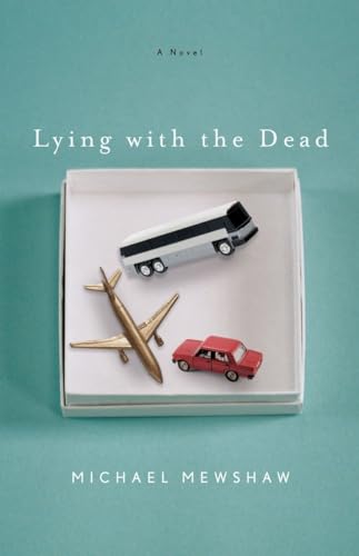 9781590513187: Lying With the Dead: A Novel