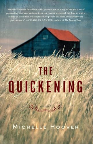 Beispielbild fr The Quickening: A Novel zum Verkauf von SecondSale