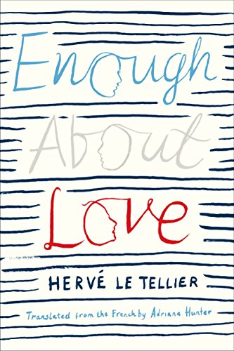 9781590513996: Enough About Love: A Novel by the Bestselling Author of The Anomaly