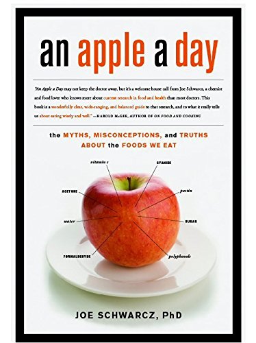 Beispielbild fr An Apple a Day: The Myths, Misconceptions, and Truths About the Foods We Eat zum Verkauf von medimops