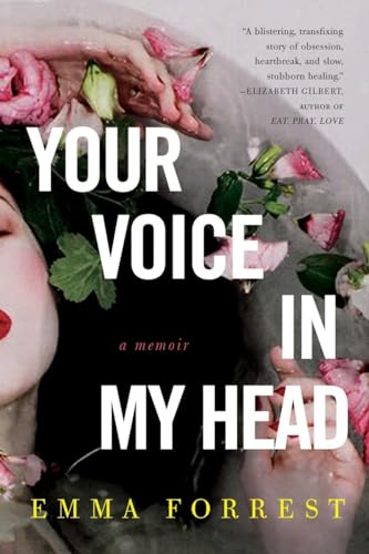 Stock image for Your Voice in My Head: A Memoir for sale by New Legacy Books