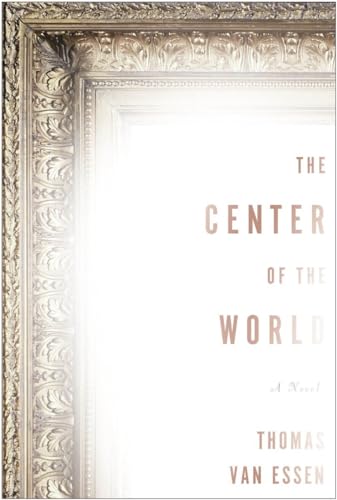 9781590515495: The Center Of The World [Idioma Ingls]: A Novel of J. M. W. Turner and His Lost Painting