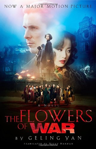 9781590515563: The Flowers of War (Movie Tie-in Edition)